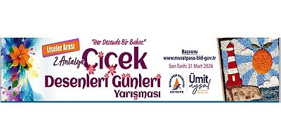MURATPAŞA BELEDİYE BŞK. ANTALYA ÇİÇEK DESENLERİ GÜNLERİ İLANI