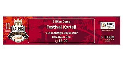 MURATPAŞA BELEDİYE BŞK. KALEİÇİ OLD TOWN FESTİVALİ 08.10.26