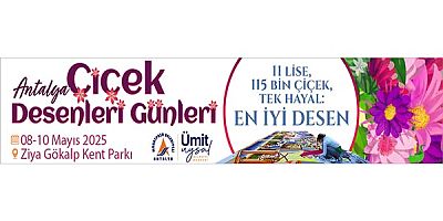 MURATPAŞA BELEDİYESİ ÇİÇEK FESTİVALİ İLANI