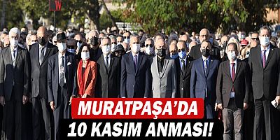 Muratpaşa’da 10 Kasım anması!