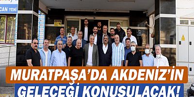 Muratpaşa’da Akdeniz’in geleceği konuşulacak!