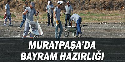 Muratpaşa’da bayram hazırlığı