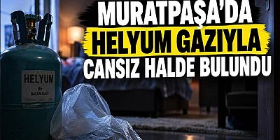 Muratpaşa’da Bir Kişi Odasında Helyum Gazıyla Cansız Halde Bulundu