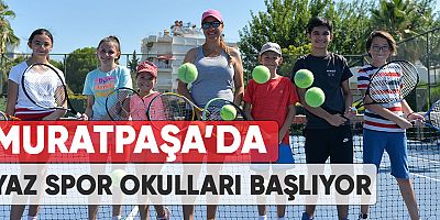 Muratpaşa’da yaz spor okulları başlıyor