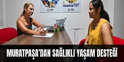 Muratpaşa’dan sağlıklı yaşam desteği