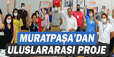Muratpaşa’dan uluslararası proje