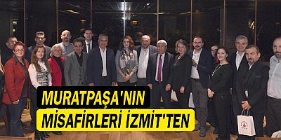 Muratpaşa'nın misafirleri İzmit’ten