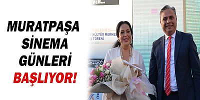 Muratpaşa Sinema Günleri başlıyor!