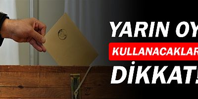 Nasıl oy kullanacağız? Bunlara dikkat!