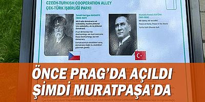Önce Prag’da açıldı şimdi Muratpaşa’da