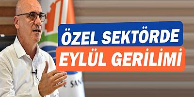 Özel sektör erteleme bekliyor!