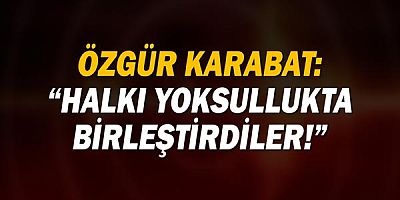 Özgür Karabat'tan Asgari Ücret Açıklaması
