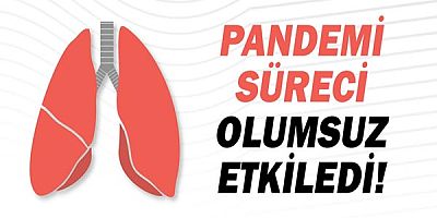Pandemi süreci, veremle savaşı olumsuz etkiledi!