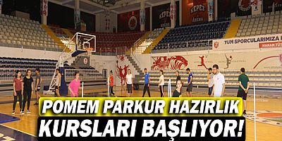 POMEM parkur hazırlık kursları başlıyor!