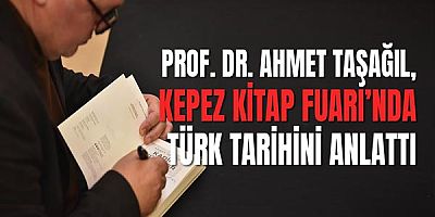 Prof. Dr. Ahmet Taşağıl, Kepez Kitap Fuarı’nda Türk tarihini anlattı