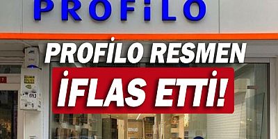 Profilo resmen iflas etti!