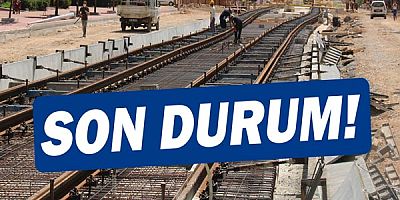 Raylı sistemde son durum!