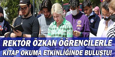 Rektör Özlenen Özkan öğrencilerle kitap okuma etkinliğinde buluştu!