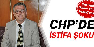 Reşat Oktay, CHP'den istifa etti!