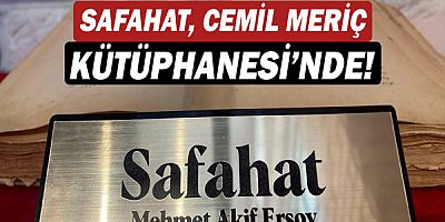 Safahat, Cemil Meriç Kütüphanesi’nde sergileniyor!