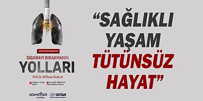 ''Sağlıklı Yaşam, Tütünsüz Hayat!''