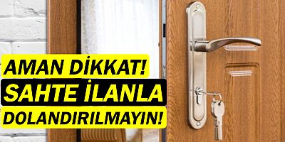 Sahte kiralık ev ilanı