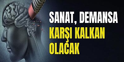 Sanat, Demansa Karşı Kalkan Olacak