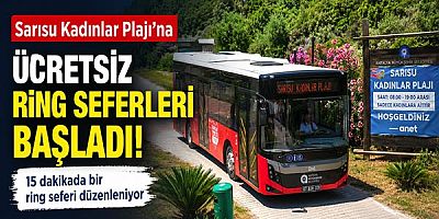 Sarısu Kadınlar Plajı’na ücretsiz ring seferleri başladı