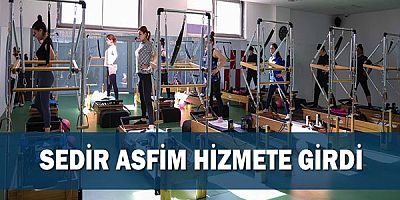 Sedir ASFİM hizmete girdi