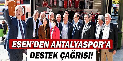 Semih Esen’den Antalyaspor’a destek çağrısı!