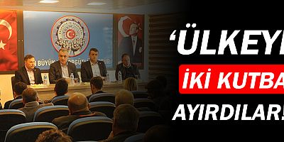 Semih Esen: Ülkeyi iki kutba ayırdılar!
