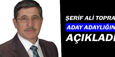 Şerif Ali Toprak, Kepez için aday adayı!