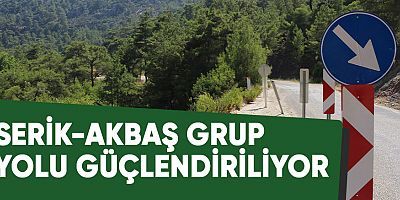 Serik-Akbaş grup yolu güçlendiriliyor