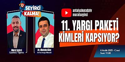 Seyirci Kalma'da bu sefer 11. Yargı Paketini konuşuyoruz!