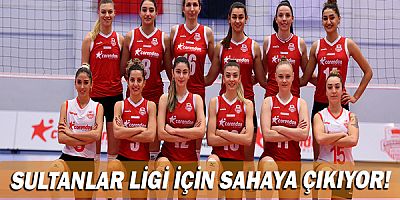 Sultanlar Ligi için sahaya çıkıyor!