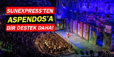 SunExpress, Aspendos Opera ve Bale Festivali’ne sponsor oldu!