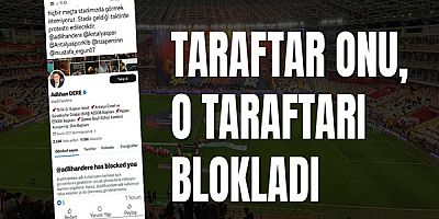 Taraftar Onu, O Taraftarı Blokladı