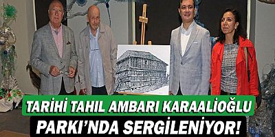Tarihi tahıl ambarı Karaalioğlu Parkı’nda sergileniyor!