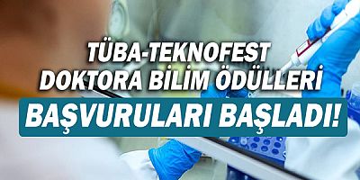 TÜBA-TEKNOFEST Doktora Bilim Ödülleri başvuruları başladı!