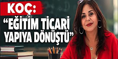 Tülin Koç’tan Eğitimde Ticaretleşme ve Artan Maliyet Tepkisi: 