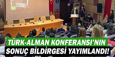 Türk-Alman Konferansı’nın sonuç bildirgesi yayımlandı!