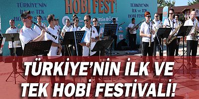 Türkiye’nin ilk ve tek hobi festivali 