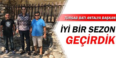 TÜRSAB Batı Antalya Başkanı Perçin: İyi bir sezon geçirdik