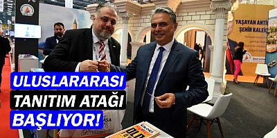 Uluslararası tanıtım atağı başlıyor!