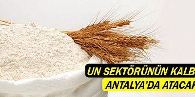 Un sektörünün kalbi Antalya'da atacak
