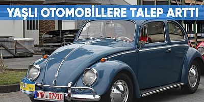 Yaşlı otomobillere talep arttı
