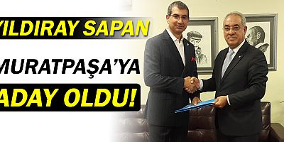Yıldıray Sapan DSP'den Muratpaşa'ya aday!