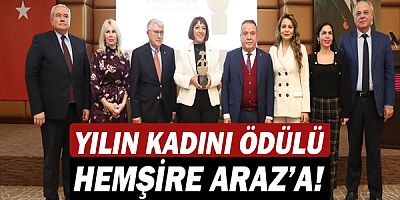 Yılın kadını ödülü Hemşire Umut Araz’a!