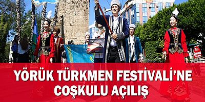 Yörük Türkmen Festivali’ne coşkulu açılış 