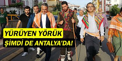 Yürüyen yörük, Antalya'da!
